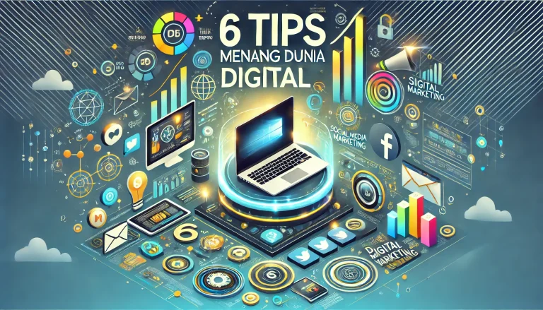 6 Tips Menang di Dunia Digital 5 6 Tips Menang di Dunia Digital