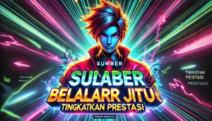 Sumber Belajar Jitu Tingkatkan Prestasi