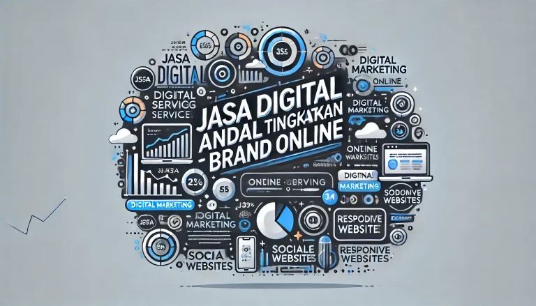 Jasa Digital Andal Tingkatkan Brand Online 1 Jasa Digital Andal Tingkatkan Brand Online