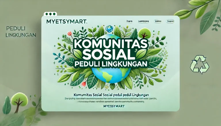 Komunitas Sosial Peduli Lingkungan 5 Komunitas Sosial Peduli Lingkungan