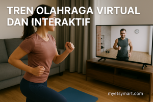 Tren Olahraga Virtual dan Interaktif