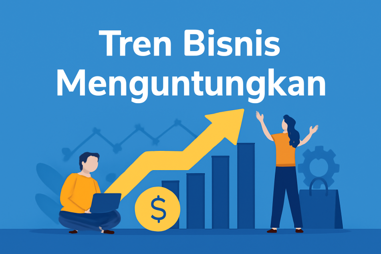 Tren Bisnis Menguntungkan 5 Tren Bisnis Menguntungkan