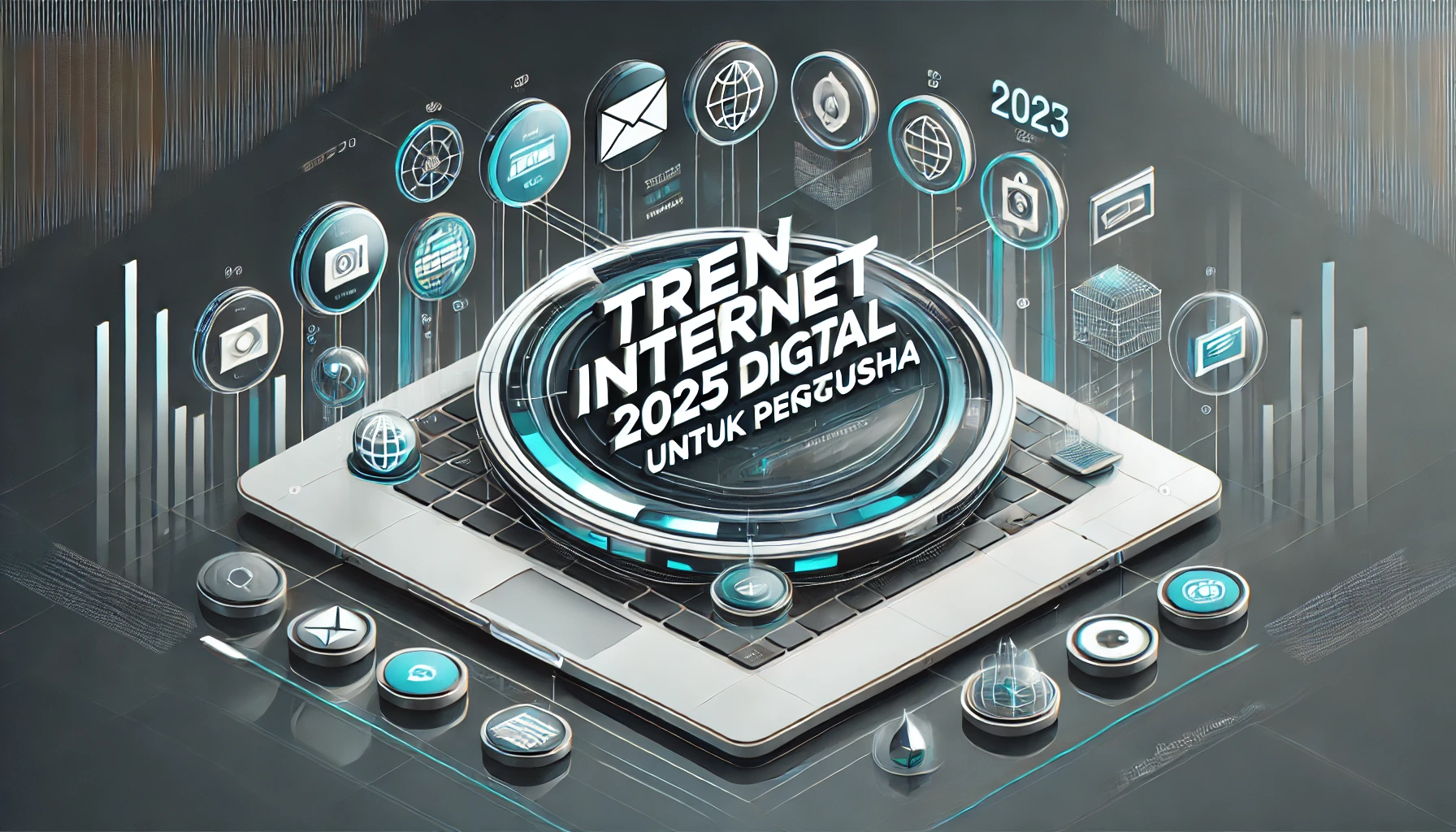 Tren Internet 2025 Digital untuk Pengusaha 1 Tren Internet 2025 Digital untuk Pengusaha