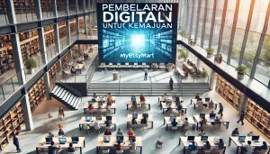 Pembelajaran Digital Untuk Kemajuan 5 Pembelajaran Digital Untuk Kemajuan