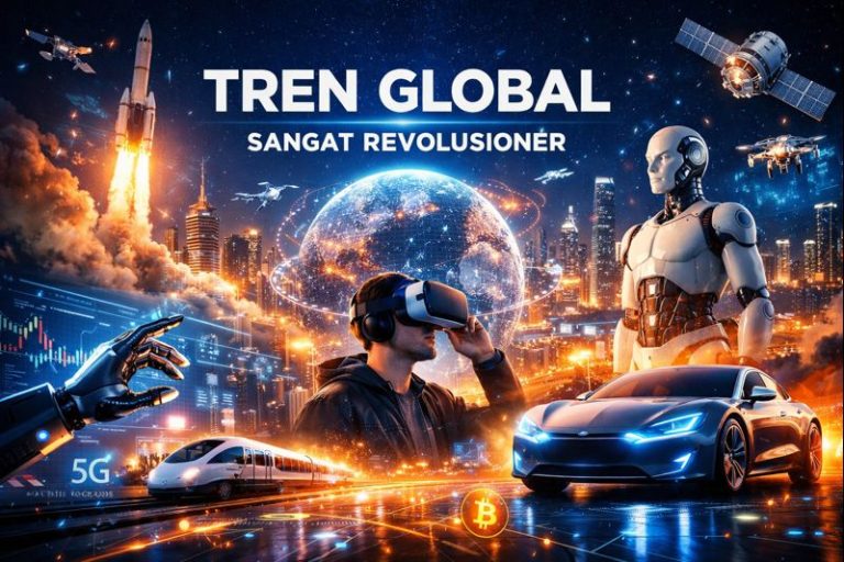 Tren Global Sangat Revolusioner