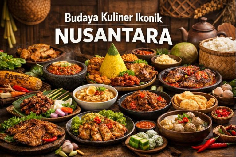 Budaya Kuliner Ikonik Nusantara